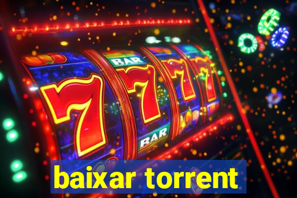baixar torrent